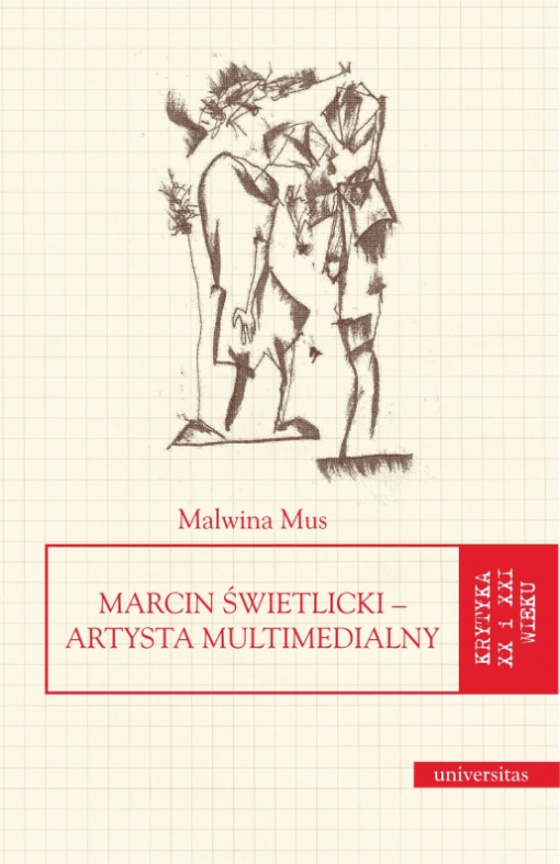 okładka książki Malwiny Mus Marcin Świetlicki – artysta multimedialny